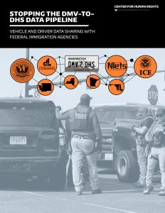 Cover image for the report, "Stopping the DMV-to-DHS Data Pipeline: Vehicle and driver data sharing with federal immigration agents"