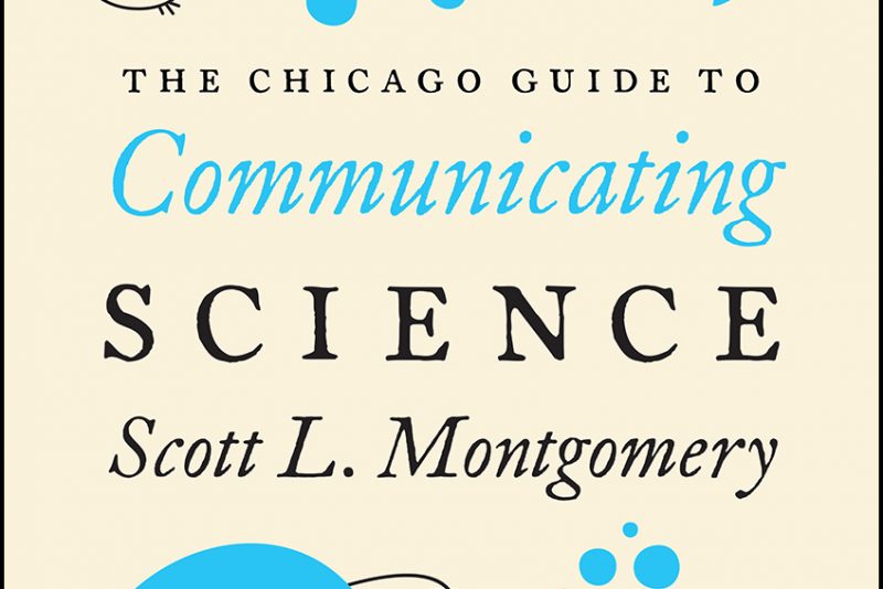 The Chicago Guide to Communicating Science